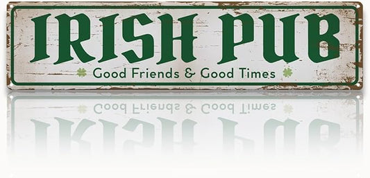 Rustic Bar Decor Metal Wall Sign, “Irish Pub – Good Friends & Good Times” Vintage Tin for Wet Bar, Lounge, Kitchen or Entryway, Weather-Resistant, 15.8 x 4 Inch