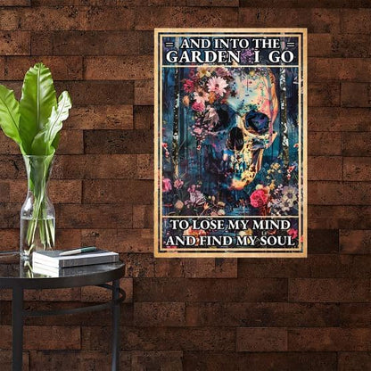 Metal Signs Garden I Go To Lose My Mind And Find My Soul Sign Vintage Signs Retro Aluminum Tin Sign for Garden Kitchen Office Home Bar Cafe Decor 8x12 Inch