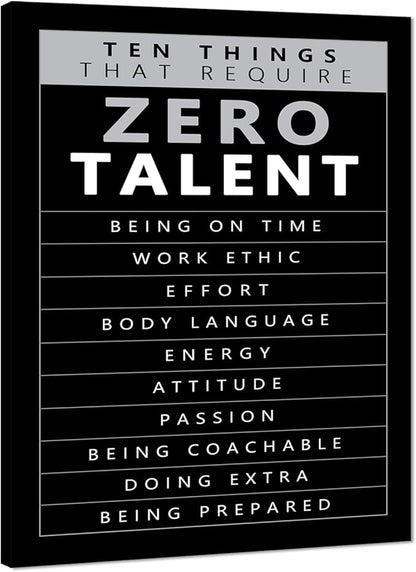Wall Art for Office - 10 Things that Require Zero Talent Motivational Poster Inspirational Wall Decor Black and White Canvas Prints Modern Entrepreneurs Artwork for Home, Framed & Stretched 18"x 24"