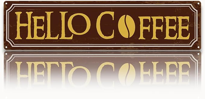Hello Coffee Signs, Retro Metal Tin Sign, Home Kitchen Wall Decor, Farmhouse Decorations for Cafe, Coffee Station Decors, Decorative Metal Wall Signs 15.8x4 Inches
