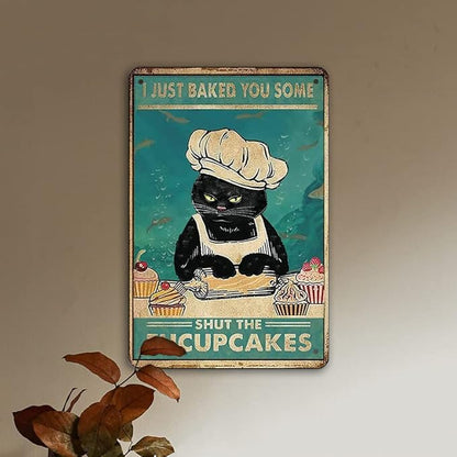 Funny Retro Cat Metal Tin Sign Vintage Kitchen Signs Wall Decor Cat Art Kitty Cats Signs For Home Coffee Bar Cat Art I Just Baked You Some Cakes Sign 8x12 Inch