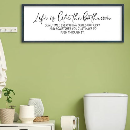 FZMHASLWW Funny Bathroom Wall Decor 32"x12" Life Is Like The Bathroom Sign Humor Quote Motivational Push Through It for Toilet Restroom Hanging Art (Black)