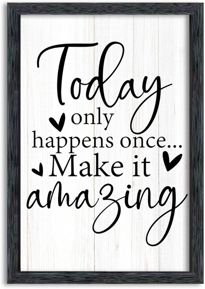 AuraPeak Today Only Happens Once Make It Amazing Inspirationa Quotes Office Wall Decor, Motivational Sayings Frame Rustic Home Living Room Laundry Room Wall Art Hanging (Black 16"×10")