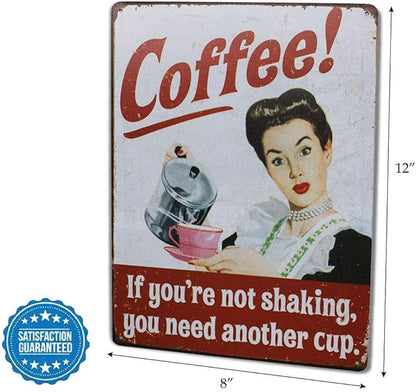 ARTCLUB Coffee If You're Not Shaking, You Need Another Cup Metal Tin Sign, Vintage Plaque Poster Cafe Kitchen Home Wall Decor