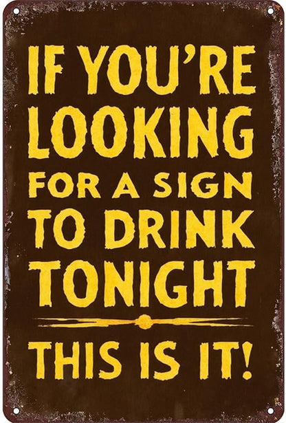 Drink Tonight Funny Tin Sign - Metal 12x8 Inch Retro Bar Wall Art for Home Bar, Kitchen, Man Cave, Gift for Beer Lovers and Party Enthusiasts