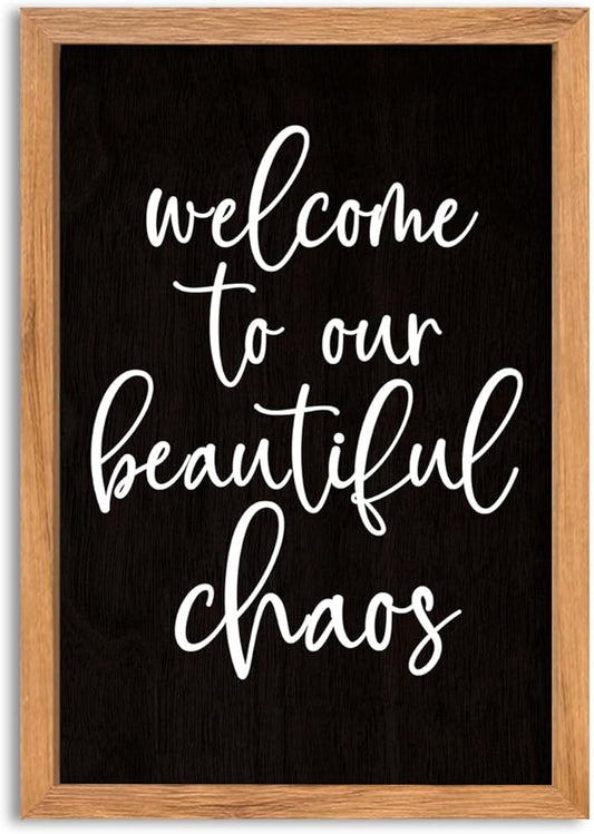 AuraPeak Welcome To Our Beautiful Chaos Sign Home Living Room Wall Decor Modern Family Rustic Farmhouse House Entryway Bedroom Hanging Horizontal Plaque Wall Art (Wood Black 16"×11")