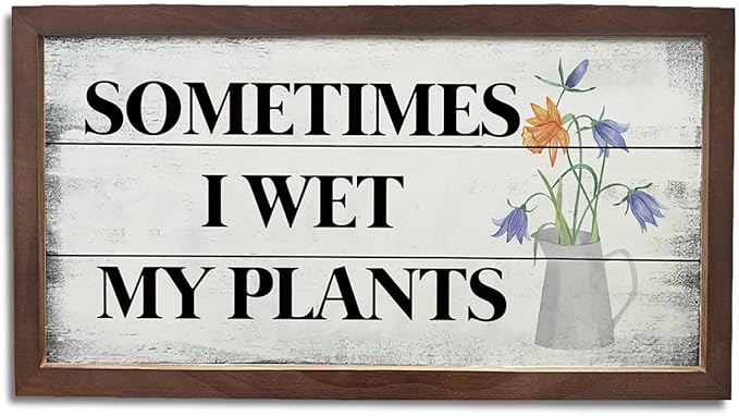 Plant Decoration, Rustic Farmhouse Wall Plaque, Home Decor for Garden Yard Balcony, Plant Lover Decoration Gift, Wooden Framed Wall Decor, Sometimes I Wet My Plants Sign 15×7.5×0.3 inches