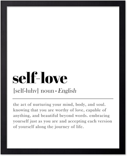 Poster Master Typography Poster - Dictionary Print - Self Love Definition, Nurturing your Mind and Soul, Worthy, Motivational - Gift for Family, Friend - Wall Decor for Home, 11x14 Black Framed