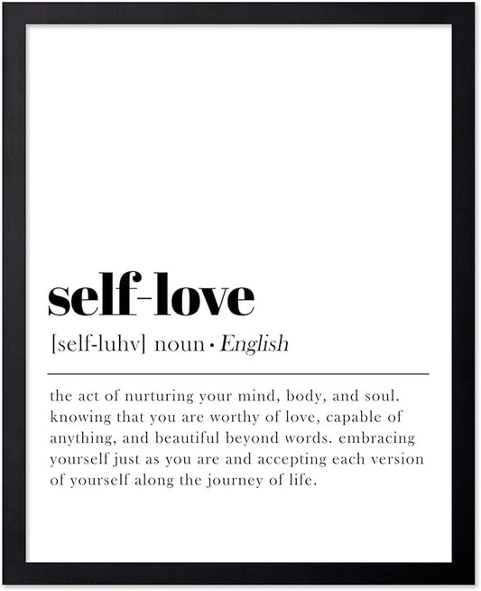 Poster Master Typography Poster - Dictionary Print - Self Love Definition, Nurturing your Mind and Soul, Worthy, Motivational - Gift for Family, Friend - Wall Decor for Home, 11x14 Black Framed