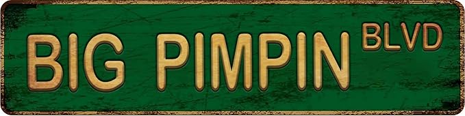 Vintage Metal BIG PIMPIN BLVD Street Sign, 4x16 in, Wall Art Decoration, Retro Tin
