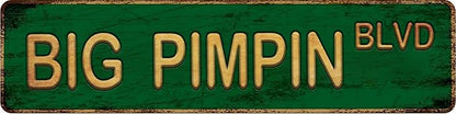 Vintage Metal BIG PIMPIN BLVD Street Sign, 4x16 in, Wall Art Decoration, Retro Tin
