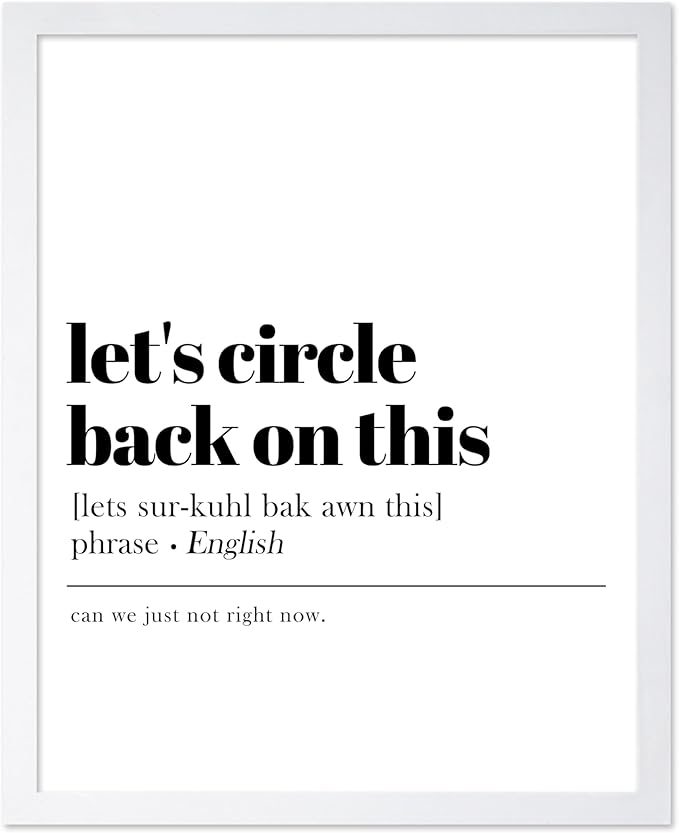 Poster Master Typography Poster - Retro Dictionary Print - Let's Circle Back on This Definition, Book Page, Funny - Gift for Colleague, Friend - Wall Decor for Home, Office, 11x14 White Framed