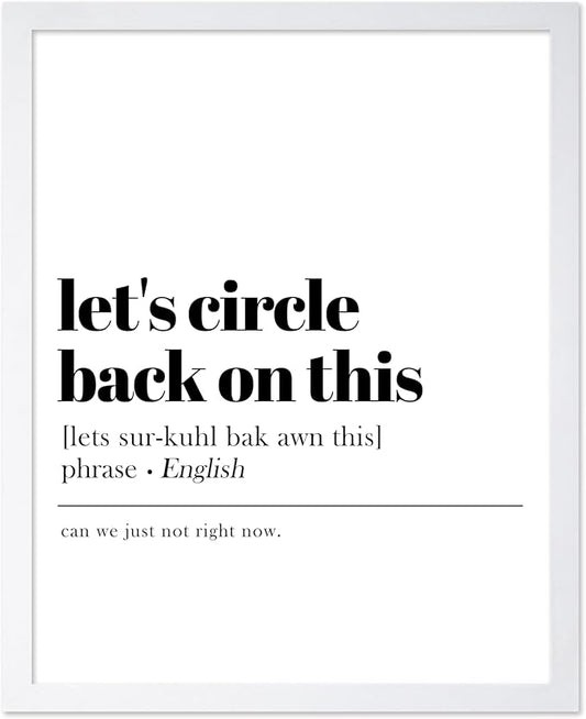 Poster Master Typography Poster - Retro Dictionary Print - Let's Circle Back on This Definition, Book Page, Funny - Gift for Colleague, Friend - Wall Decor for Home, Office, 11x14 White Framed