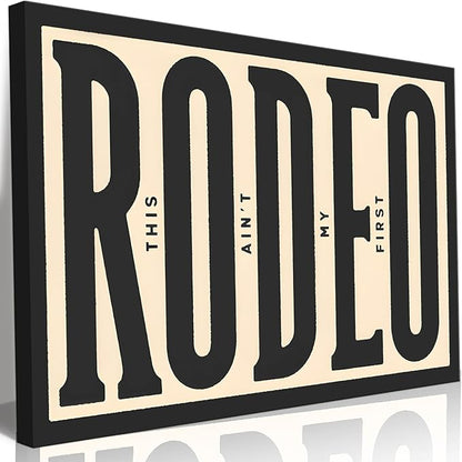 Framed Western Wall Art Vintage Southwestern Canvas Wall Decor This Ain't My First Rodeo Wall Art Southwestern Country Ranch Poster Trendy Modern Cowboy Cowgirl Picture Print(16x24in)