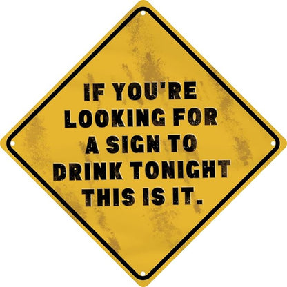 Funny Bar Wall Decor Metal Tin Sign Man Cave Accessories If You're Looking Are To Drink Tonight It Novelty Vintage Plaque Decor 8x8 in