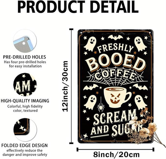 Freshly Booed Coffee Halloween Metal Tin Sign Vintage Halloween Decor Wall Hanging for Kitchen Living Room Farmhouse Halloween Party 8x12 Inch