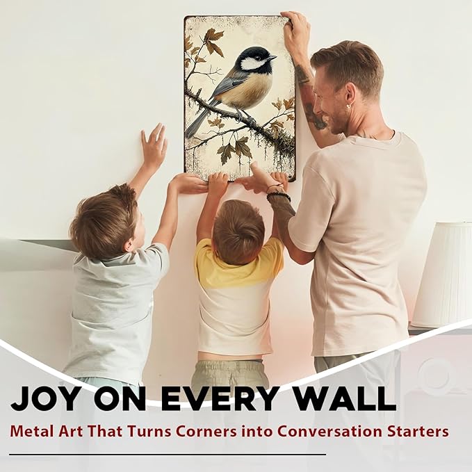 Chickadee Bird Metal Tin Sign Rustic Wall Decor Vintage Wildlife Art Nature Theme Cottagecore Home Decor Quote 8x12inch
