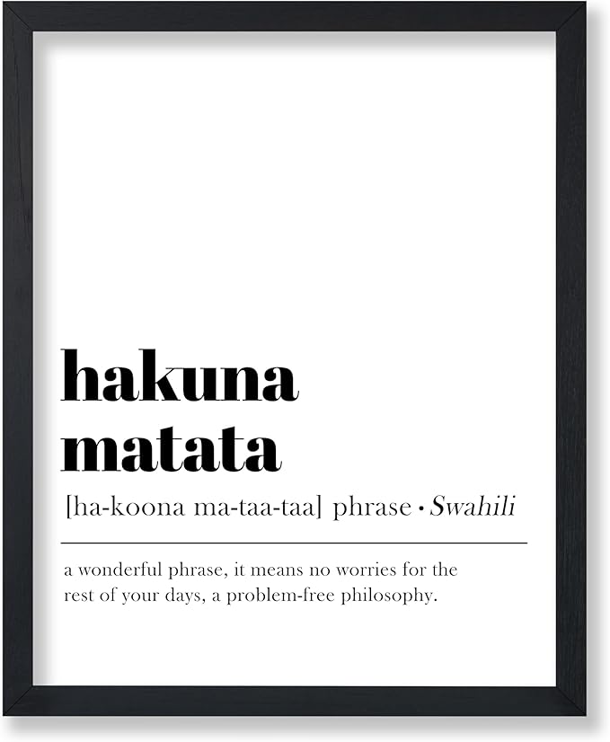 Poster Master Typography Poster - Definition of Hakuna Matata Print - Dictionary Art - Motivational Gift for Him & Her - Inspiring Wall Decor for Bedroom or Living Room - 8x10 UNFRAMED Wall Art