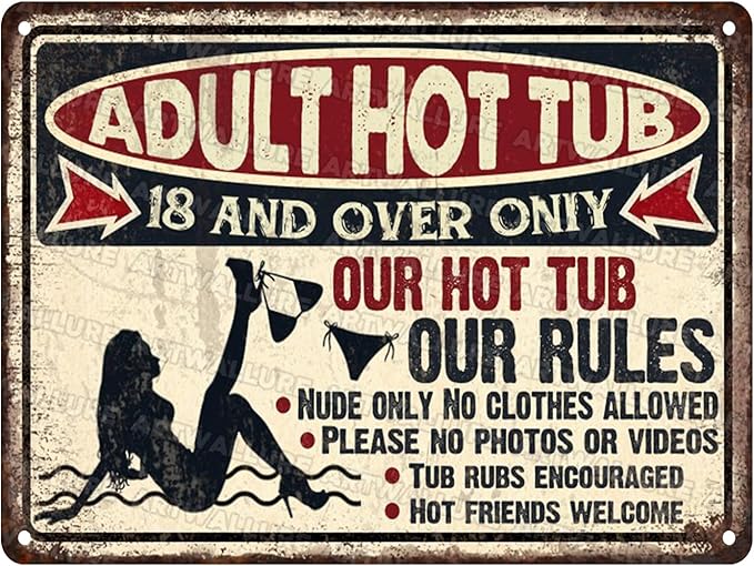 Hot Tub Vintage Tin Sign Adult Hot Tub Metal Sign Indoor Outdoor Funny Signs for Backyard Decor Signs 12x16inch