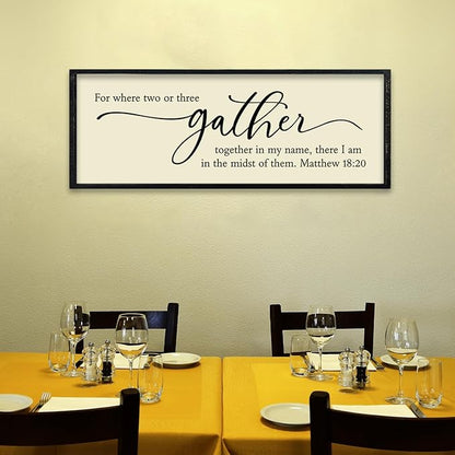 comurdyo Dining Room Wall Decor For Where Two Or Three Gather Sign 32X12 Inch Bible Verse Prayer Matthew 18:20 for Large Modern Farmhouse Simple kitchen Wooden Framed Plaque Hanging Art (Black)