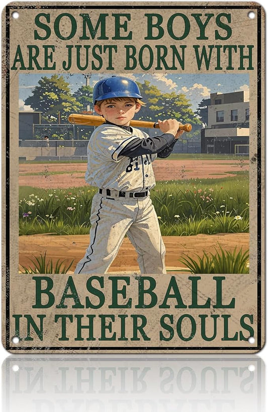Baseball Poster Baseball Metal Tin Sign Some Boys Are Born With Baseball In Their Souls Signs Home Decor Garage Bar Restaurant Kitchen Cafe Bar Pub 12x16 Inch Wall Art Decor
