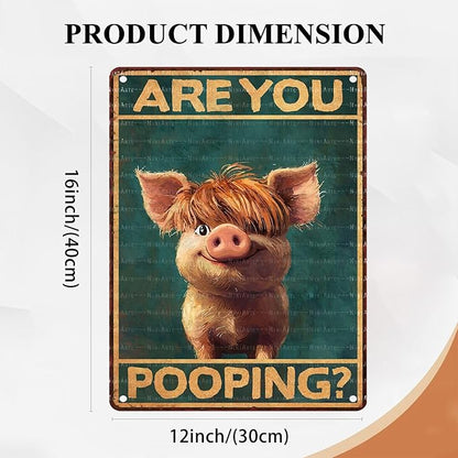 Highland Pig Vintage Tin Sign Are You Pooping Funny Bathroom Wall Decor for Western Highland Pig Lovers 12X16Inch