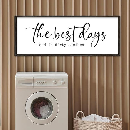 Laundry Room Wall Decor 40"×15" The Best Days End In Dirtiest Clothes Sign Funny Modren Bathroom Large Plaque Wood Framed Wall Hanging Art (Black)