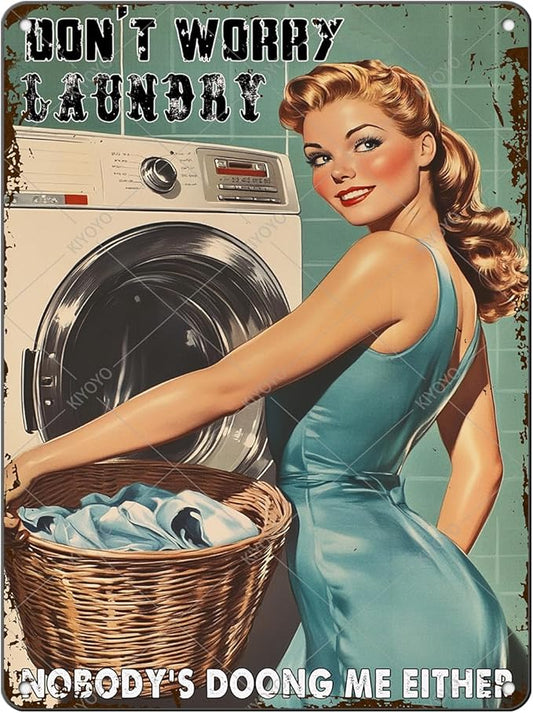 Don't Worry Laundry Vintage Tin Sign Funny Sarcastic Retro Housewife Design Mom Laundry Room Wall Decor 16x12 Inch