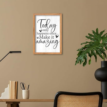 AuraPeak Today Only Happens Once Make It Amazing Inspirationa Quotes Office Wall Decor, Motivational Sayings Frame Rustic Home Living Room Laundry Room Wall Art Hanging (Wood 16"×10")