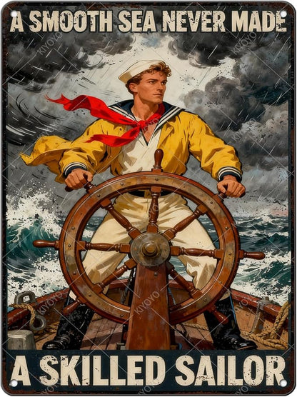 Vintage Tin Sign Metal Poster Plaque A Smooth Sea Never Made A Skilled Sailor Sailing Ship Poster Metal Sign Iron Painting Retro Wall Decor for Home Hotel Cafes Gift 16x12 Inch