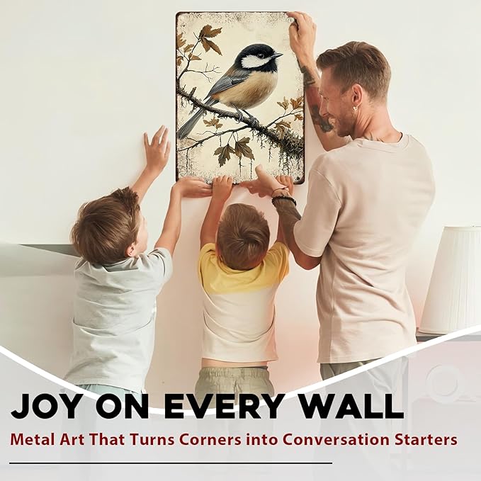 Chickadee Bird Metal Tin Sign Rustic Wall Decor Vintage Wildlife Art Nature Theme Cottagecore Home Decor Quote 12x16inch