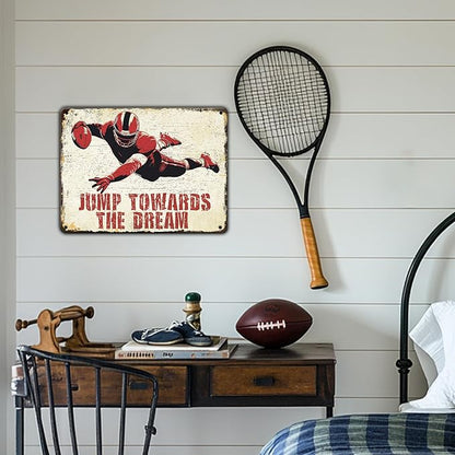 Play Football Art Painting Tin Sign Jump towards the dream Tin Sign for Bars Restaurants Hotels Club Coffee Man Cave 8x12 Inch