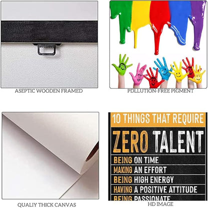 Themed Paintings Wall Art Motivational Office Art Positive Quotes Ten Things That Require Zero Talent Canvas Prints Decor for Office Workplace Classroom Work Gifts Framed Easy to Hang-24 x 36 inches
