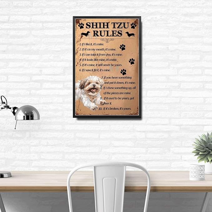Metal Sign Tin Sign Vintage Wall Art Shih Tzu Rules Tin Signs for Women for Restaurant 12×16 Inches with Metal Frame