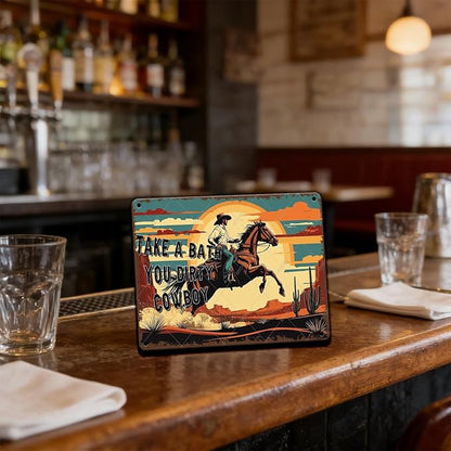 Dirty Cowboy Tin Sign Take a Bath You Dirty Cowboy Vintage Wall Decor Metal Sign for Garden Farm Stables Home Cafe Bathroom 12x8 Inch