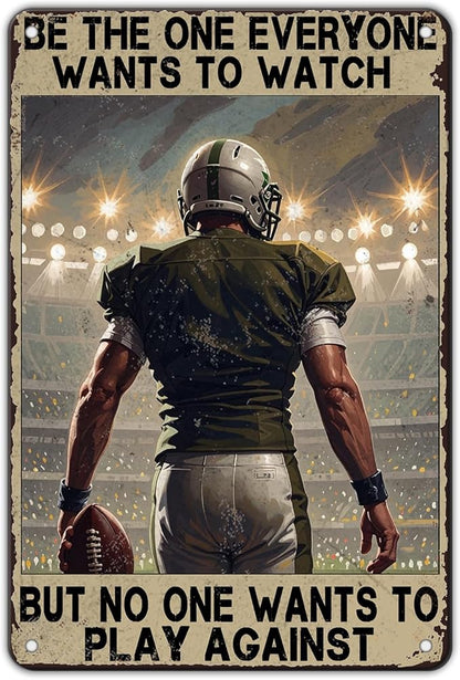 Rugby Sign Be The One Everyone Wants To Watchbut No One Wants To Play Against Tin Sign Plaque Metal Poster 8x12 Inch Wall Decor