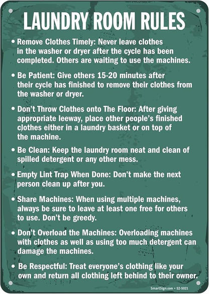 SmartSign Vintage 'Laundry Room Rules - Remove Clothes, Be Clean' Metal Laundry Sign, 14" x 10", 40 mil Laminated Aluminum, Home/Farmhouse/Laundromat Wall Décor, White/Rustic Green, USA-Made