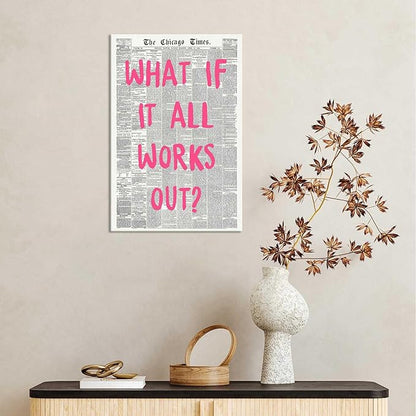 Drimiler What If It All Works Out Poster Retro Newspaper Pink Font Canvas Wall Art Positive Affirming Quote Minimalist Prints Painting For Home Bedroom Dorm Wall Decor 12x18in Wframed