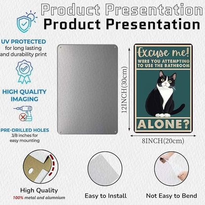 Metal Sign Tuxedo Cat Were You Attempting To Use The Bathroom Alone Tin Sign Funny Cat Bathroom Sign for Toilet Bathroom Wall Decor 8x12 Inch