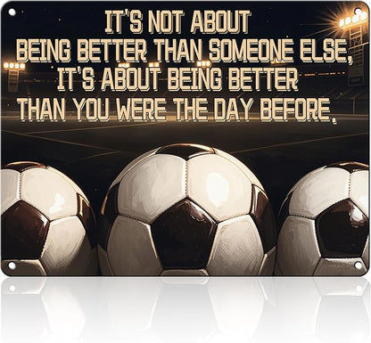 Vintage It's Not About Being Better Than Someone Else It's About Being Better Than You Were The Day Before Metal Tin Sign 12x16 Inch Home Wall Decor