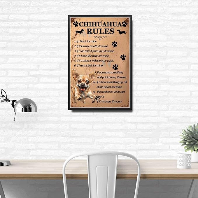 Metal Sign Tin Sign Vintage Wall Art Chihuahu Rules Boho Office Decor for Bar 6×8 Inches with Metal Frame