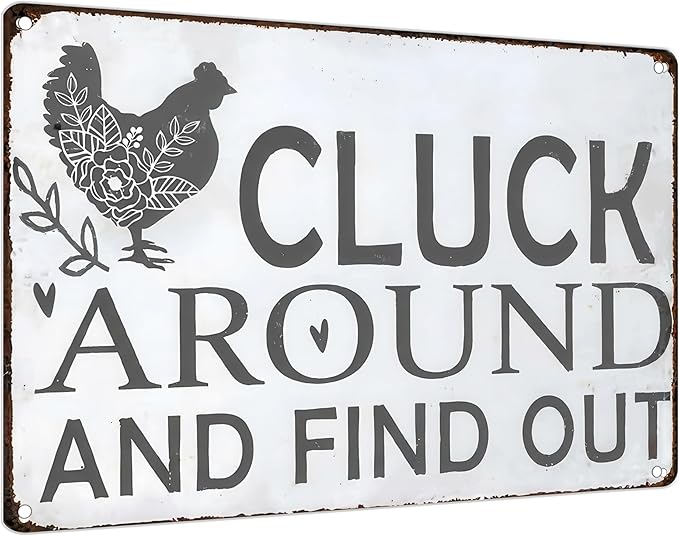 Vintage Chicken Metal Signs "Cluck Around and Find Out" Iron Wall Decor Funny Warning Tin Sign for Home Farm Chicken Coop Farmhouse Kitchen Garden Decor 8 X 12 Inch