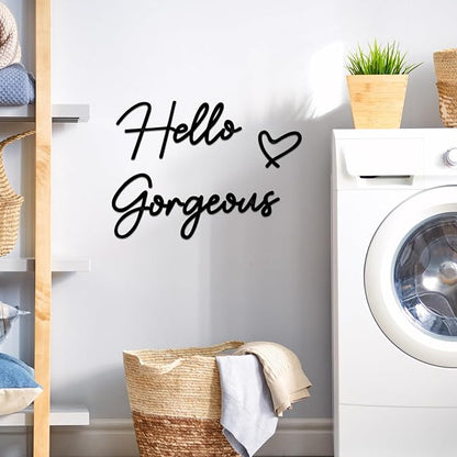 Hello Gorgeous Metal Wall Art Decor Minimalist Metal Words Hello Gorgeous Sign Farmhouse Decor for Home Bathroom Vanity or Makeup Room Living Room Bedroom Office Hotel Wall Decoration (Black)