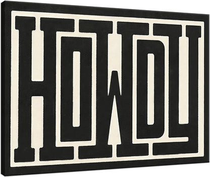 QIYFFBN Framed Funky Big Howdy Canvas Wall Art Western Modern Decor Black and White Southwestern Country Ranch Sign Picture Print Minimalism Trendy Farmhouse Living Room Poster Art(12x16in Framed)