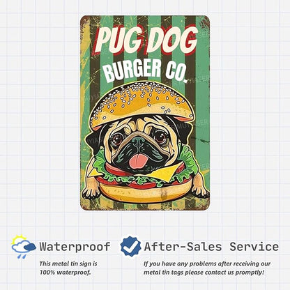 Metal Signs Pug Dog Burger Co Vintage Signs Retro Aluminum Tin Sign for Toilet Washroom Garden Home Bar Cafe Decor 8x12 Inch