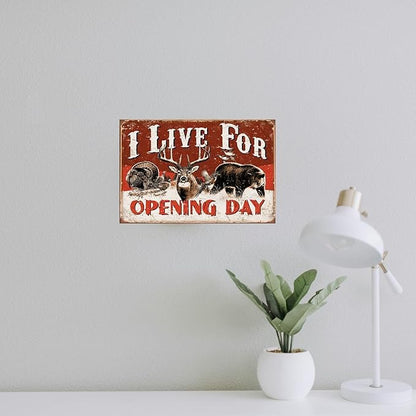 Vintage-Sign Rustic-Poster Wall-Art Hunting-Lovers, I Live for Opening Day, Funny Deer Decor Gift Plaque for Home Farm Fence Bathroom Bedroom 8 X 12 Inch