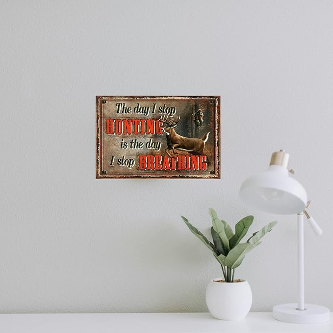 Vintage-Sign Rustic-Poster Wall-Art Hunting-Lovers, Stop Hunting Stop Breathing, Funny Deer Decor Gift Plaque for Bar Pub Beer Home Garage Man Cave 8 X 12 Inch