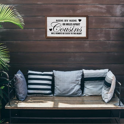 Family Wall Art, Rustic Farmhouse Home Decor for Living Room, Long Distance Gift for Cousins, Wooden Framed Wall Decor, Cousins Will Always Be Close To The Heart Sign, 15×7.5×0.3 inches
