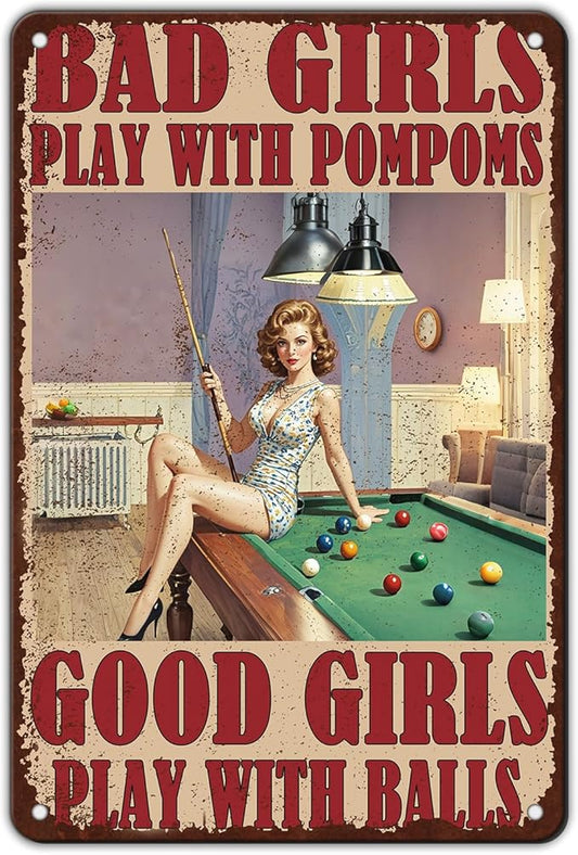 Vintage Billiards Metal Sign Bad Girls Play With Pompoms Wall Art Decoration For Home Bar Club Coffee Shop Bedroom 8x12 Inch