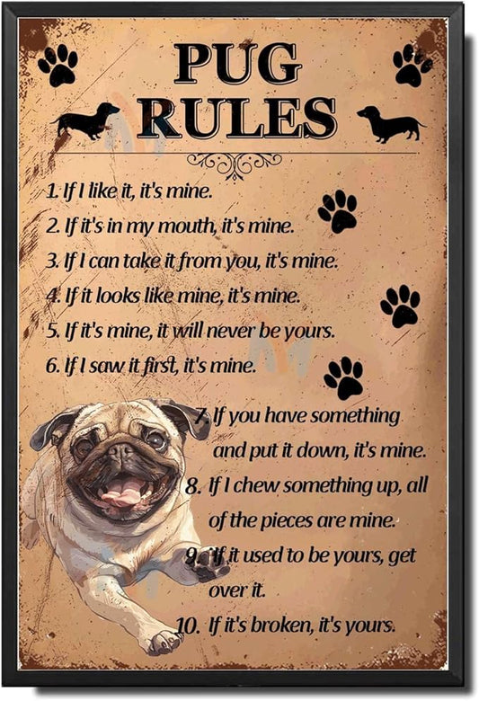 Metal Sign Tin Sign Vintage Wall Art Pug Rules Metal Sign for Bar 12×16 Inches with Metal Frame